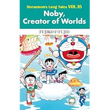 Doraemons Long Tales VOL.15 Noby, Creator of Worlds