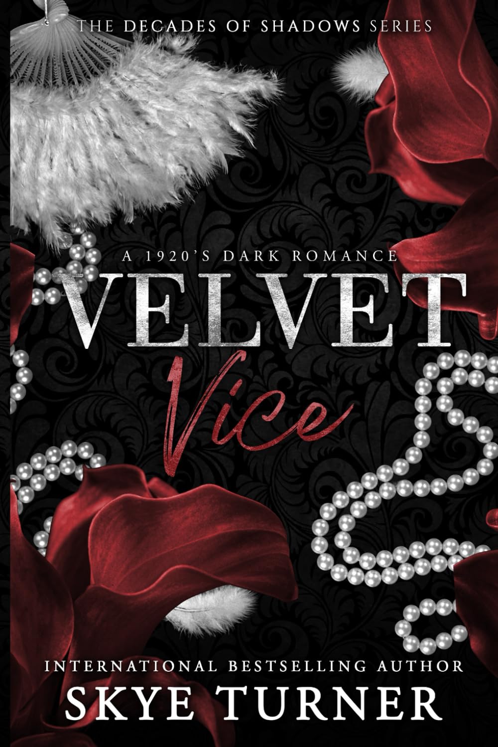 Velvet Vice: A 1920's Dark Romance (Decades of Shadows)