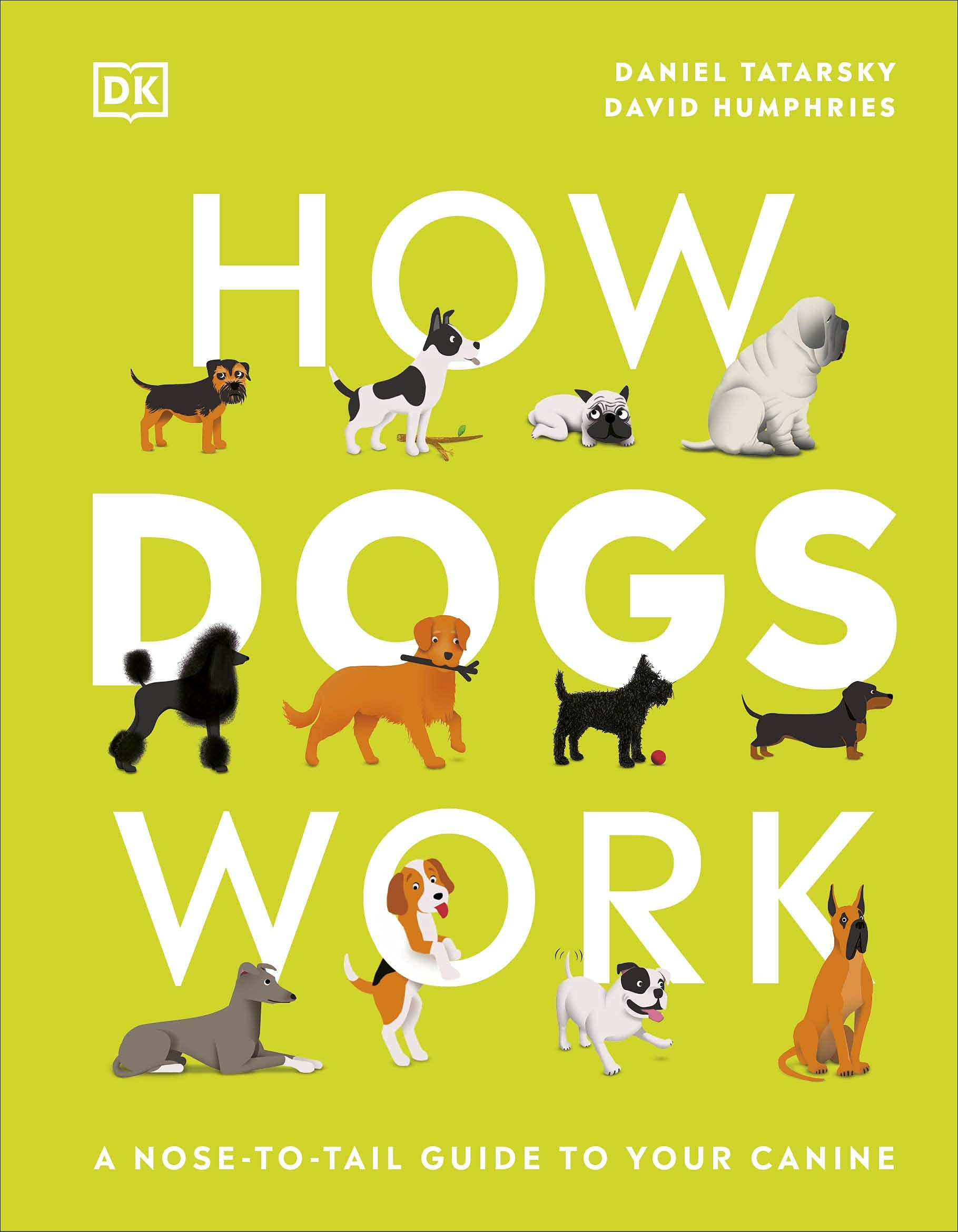 Daniel Tatarsky Unisex Multicolor How Dogs Work Hardback Book