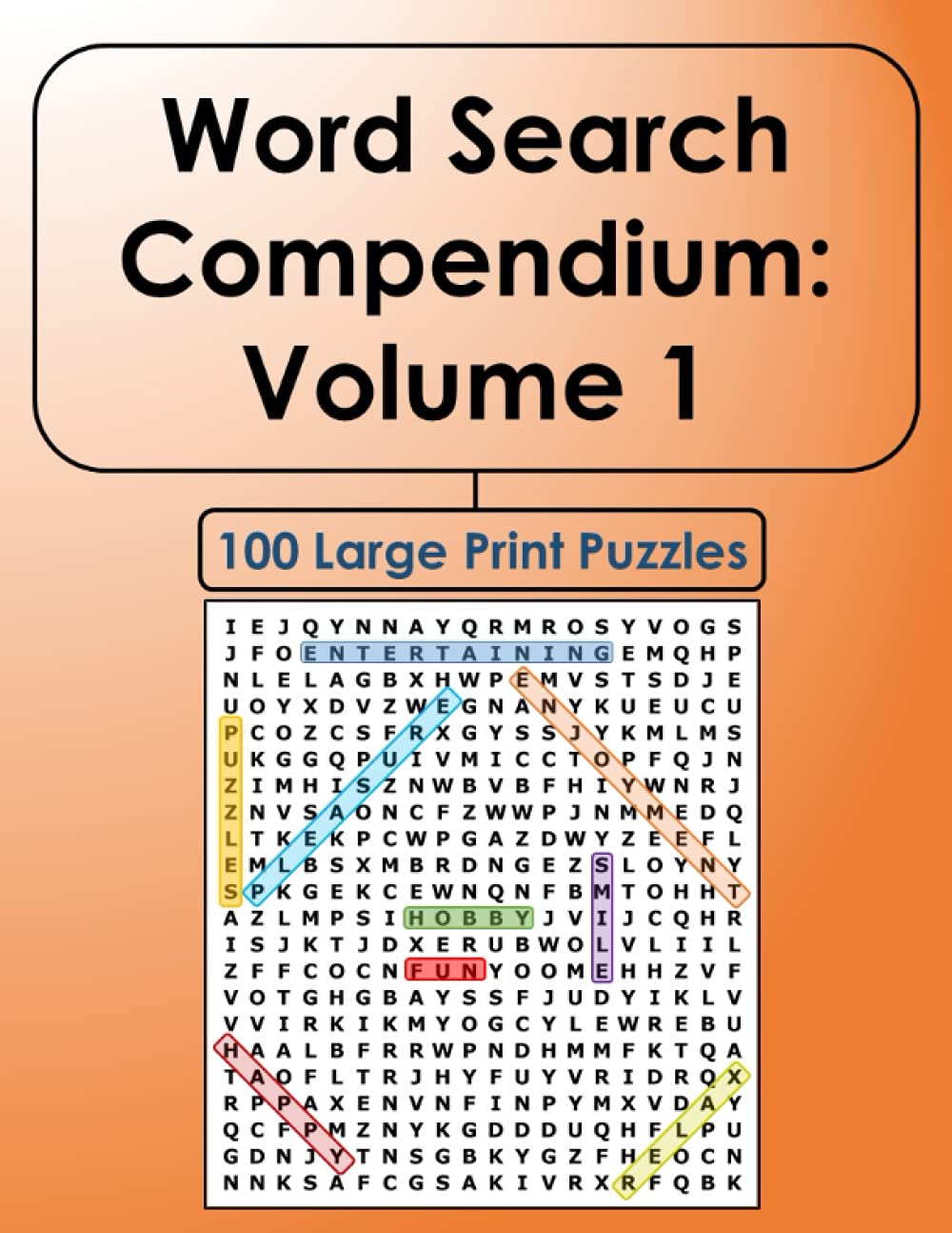 Word Search Compendium: Volume 1: 100 Large Print Puzzles