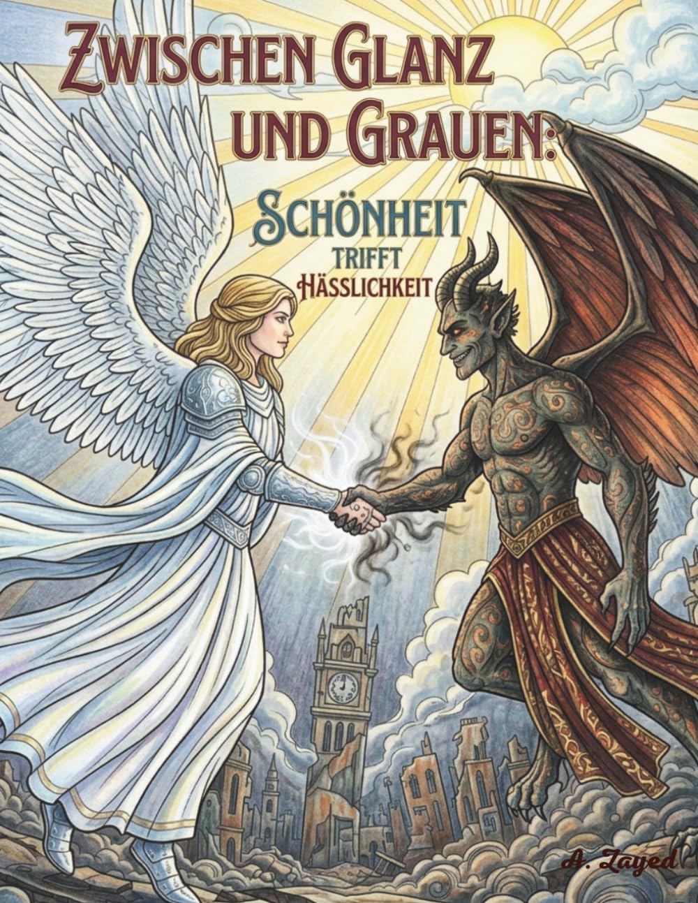 Zwischen Glanz und Grauen: Schönheit trifft Hässlichkeit: Ein philosophisches Malbuch für Erwachsene mit kunstvollen Schatten-Motiven