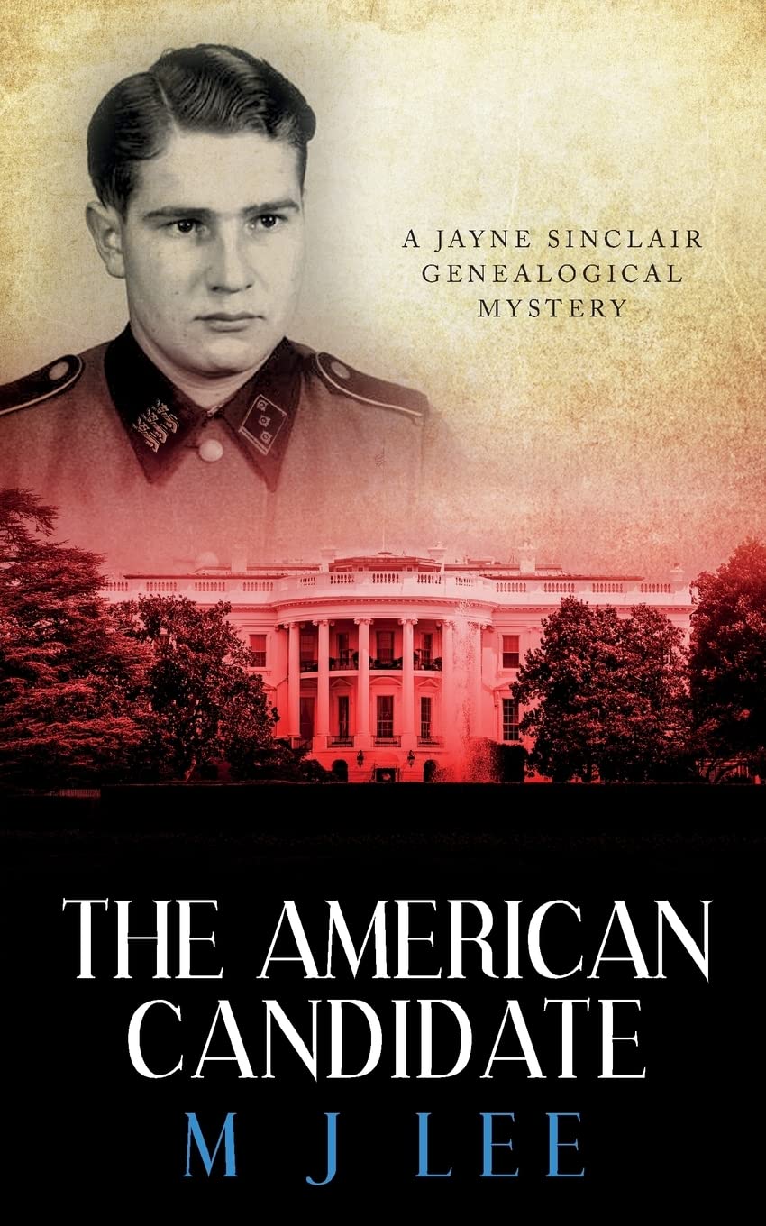 The American Candidate: A Jayne Sinclair Genealogical Mystery: 3