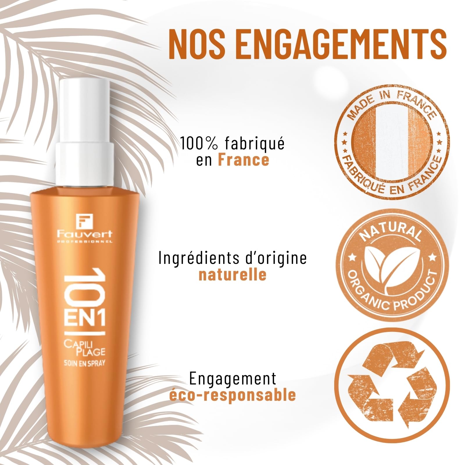 Fauvert Professionnel Soin Cheveux 10 en 1 Solaire CAPILIPLAGE - Sans Rinçage - Protection UV + Protéine de Soie + Huile d’Amande Douce pour Cheveux Exposés aux Soleil - Fabriqué en France