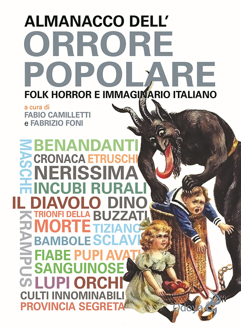 Almanacco Dell’Orrore Popolare. Folk Horror E Immaginario Italiano - 4