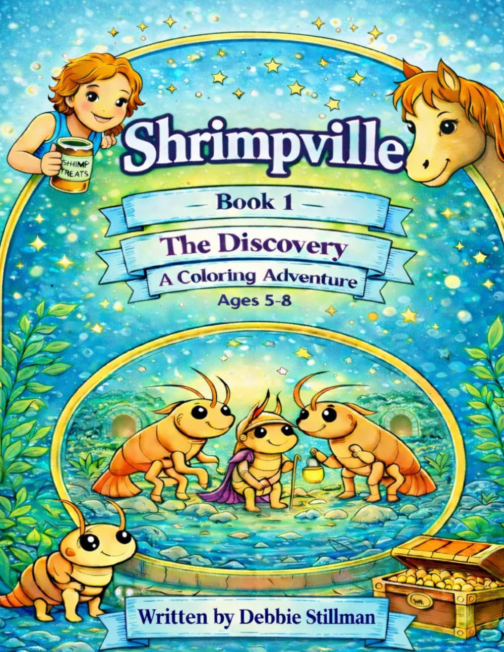 Shrimpville: Book 1 - The Discovery: A Coloring Adventure