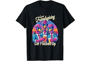 Funny Friendsgiving 2023 'Get Flocked Up' Squad Matching T-Shirt