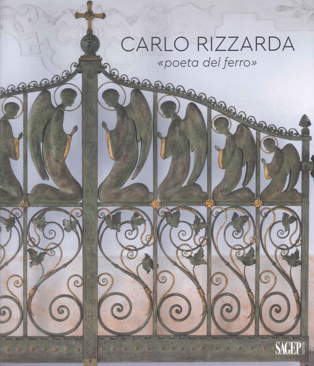 Carlo Rizzarda «Poeta Del Ferro». Ediz. Illustrata - 4