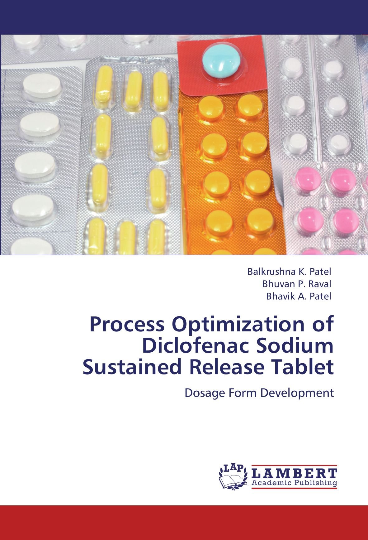 Process Optimization of Diclofenac Sodium Sustained Release Tablet: Dosage Form Development