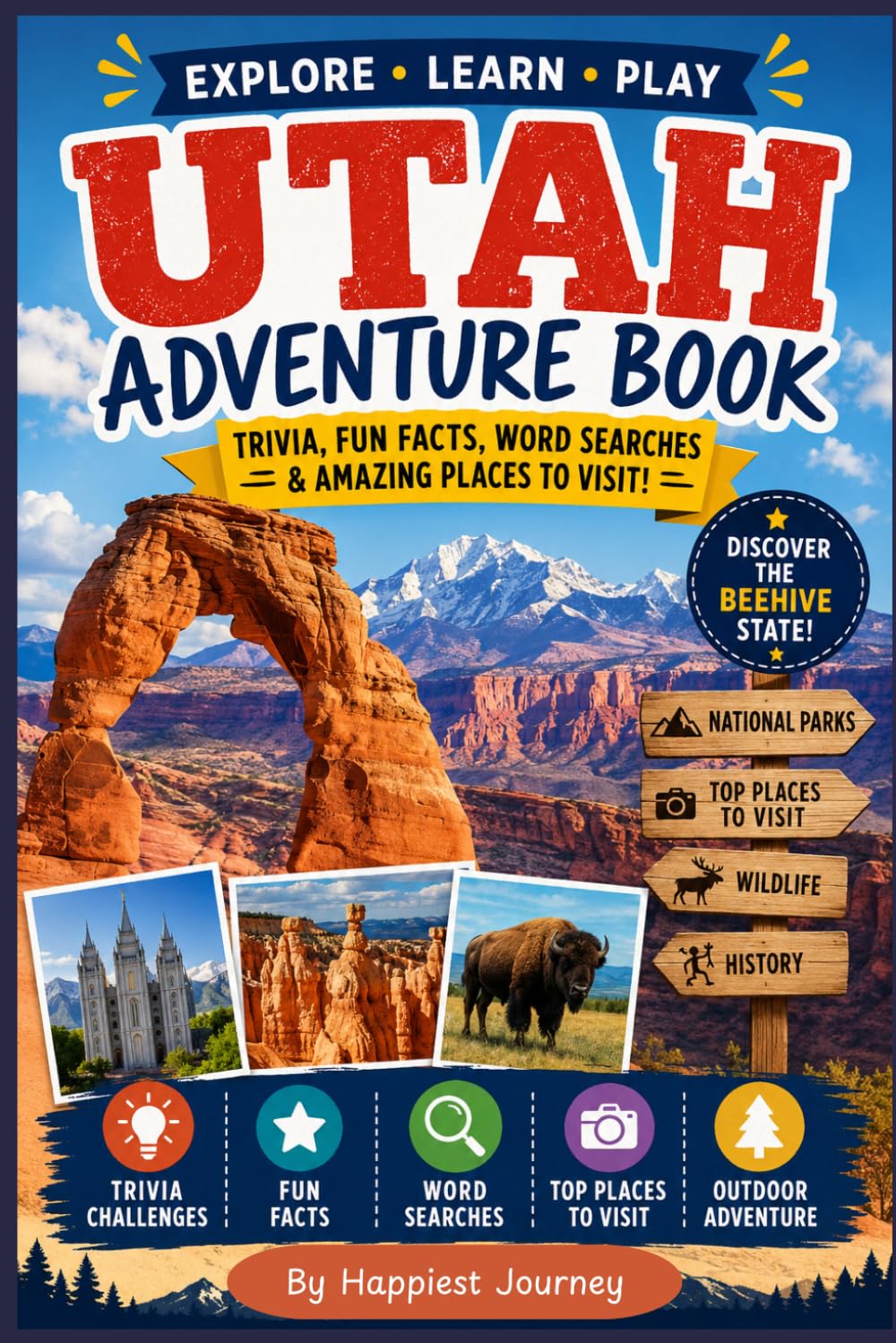 Utah Adventure Book: Trivia, Fun Facts, Word Searches, and Amazing Places to Visit