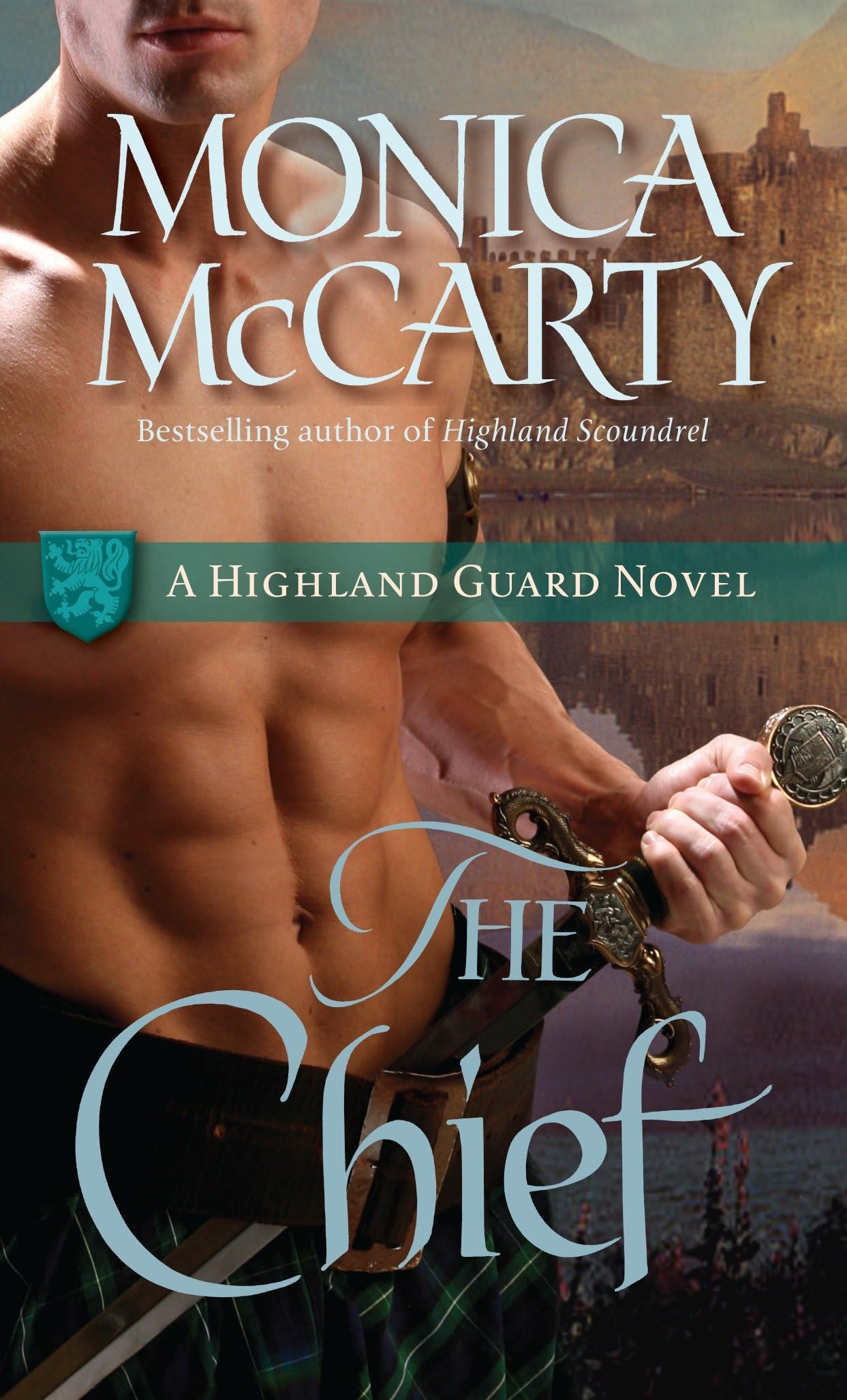 The Chief: A Highland Guard Novel Mass Market Paperback – March 23, 2010