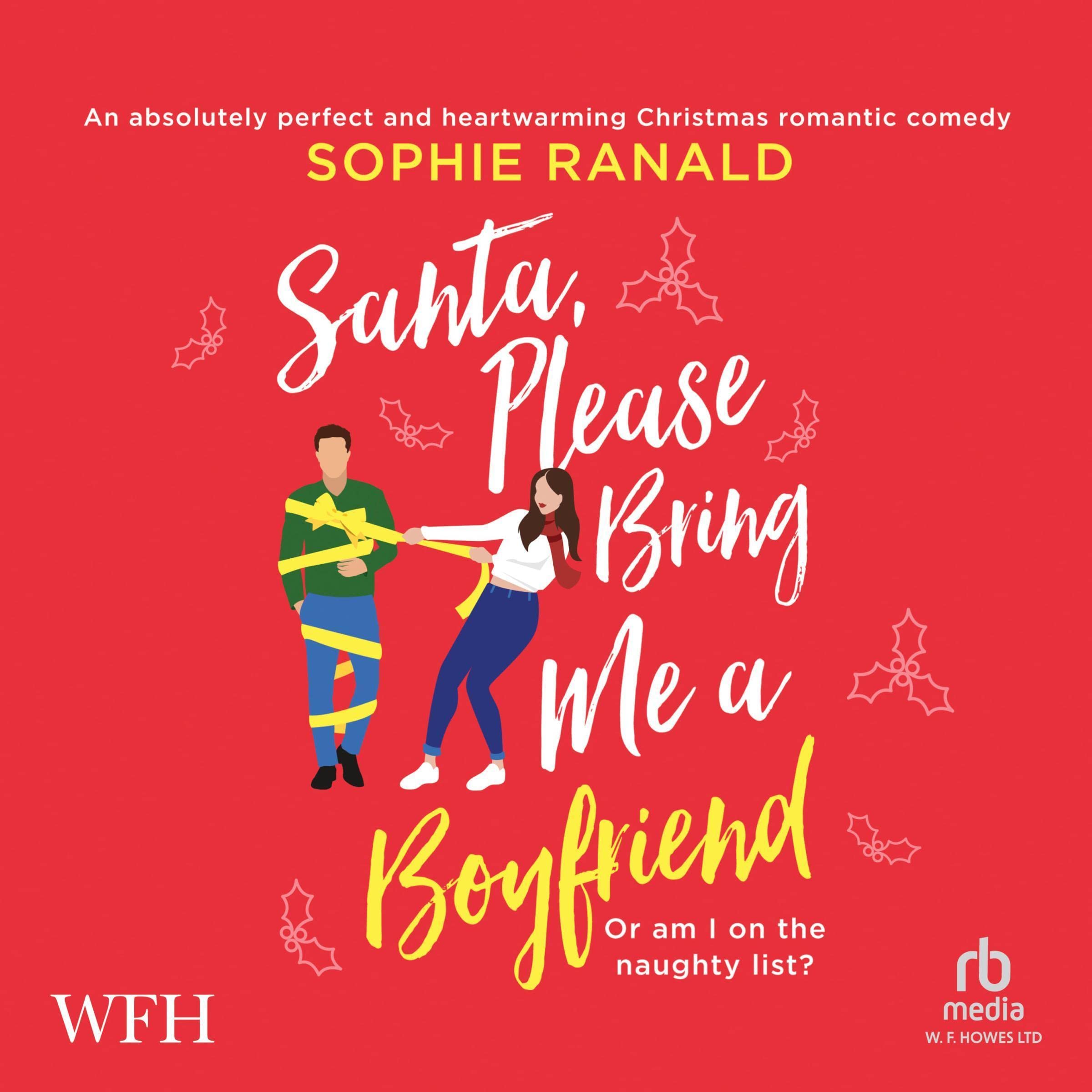 Santa, Please Bring Me a Boyfriend