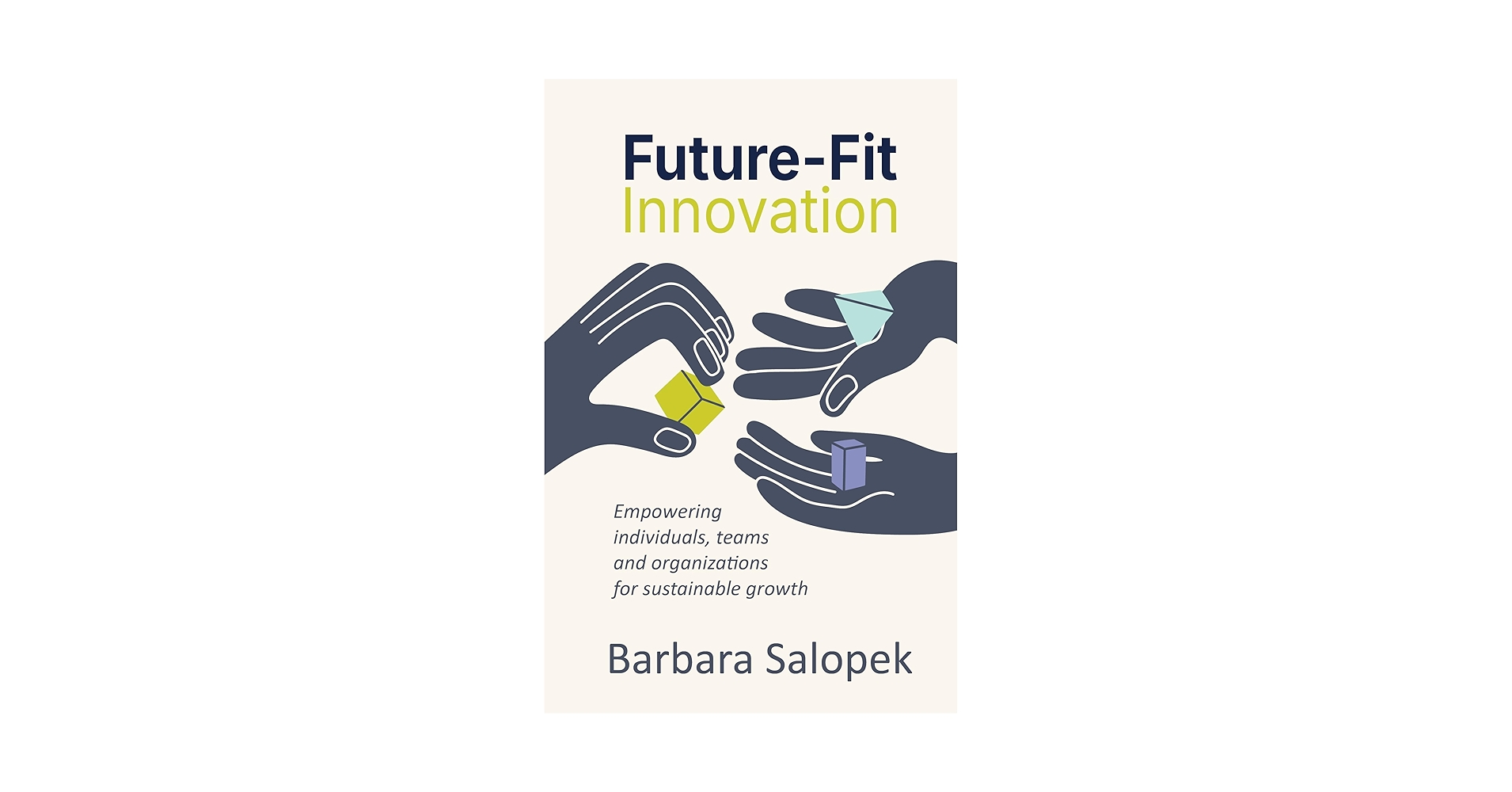 Future-Fit Innovation: Empowering individuals, teams and