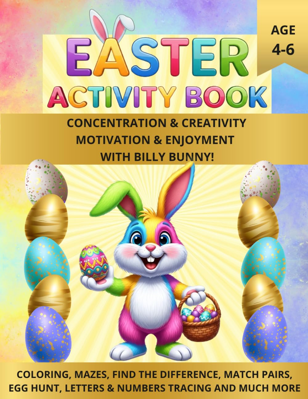 Easter Acitivty Book for Kids aged 4-6 | Easter Basket Stuffer with Coloring, Mazes, Match Pairs, Connect the Dots and Much More: Creative Easter ... Training with Letters and Numbers