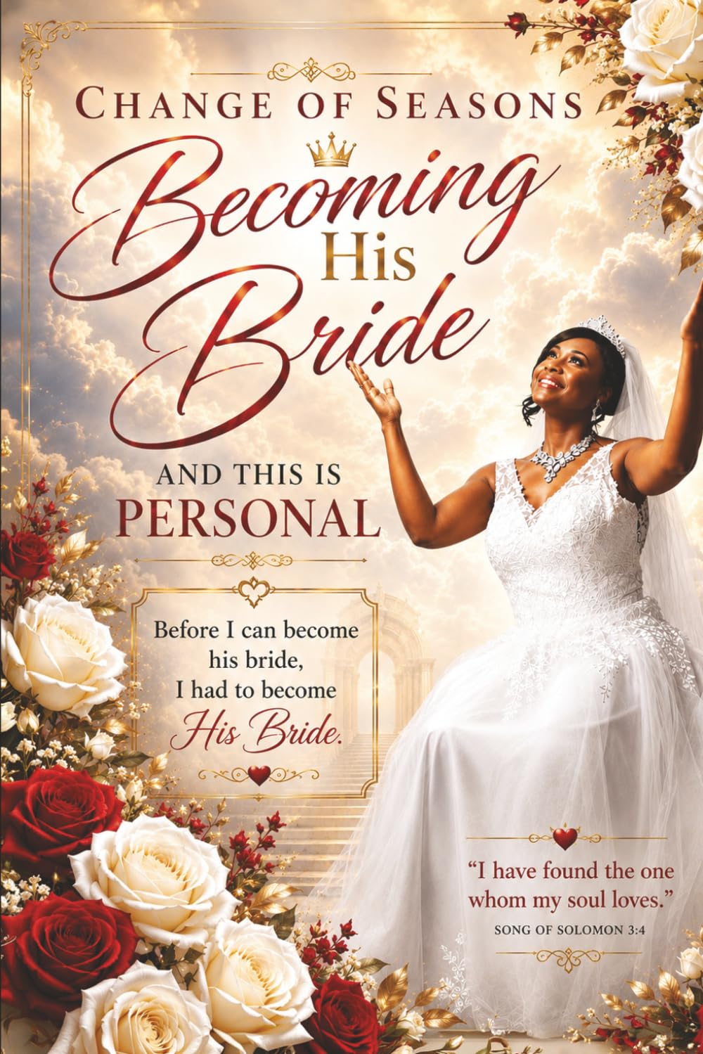 Change of Seasons: Becoming His Bride