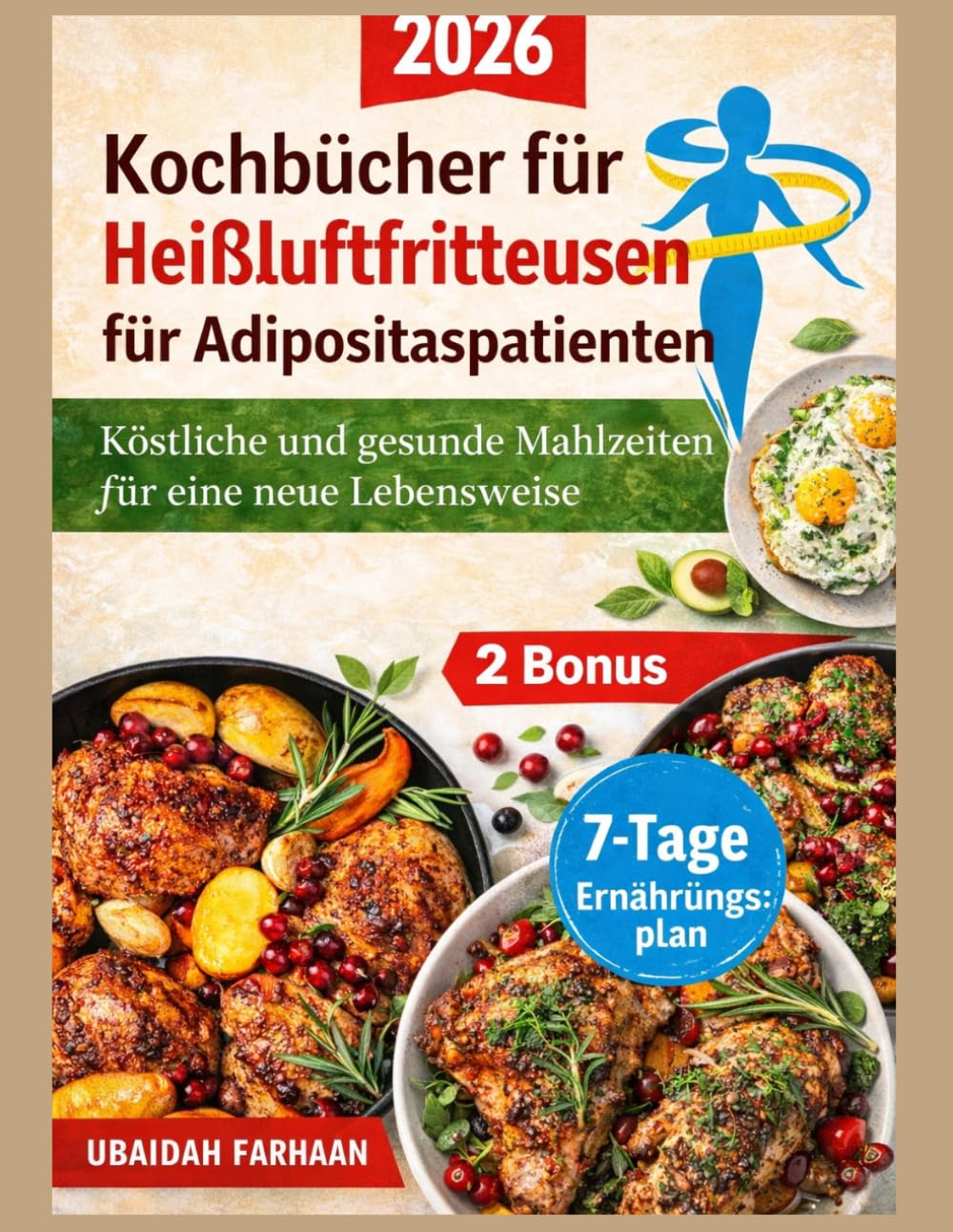 Kochbücher für Heißluftfritteusen für Adipositaspatienten 2026: Köstliche und gesunde Mahlzeiten für eine neue Lebensweise