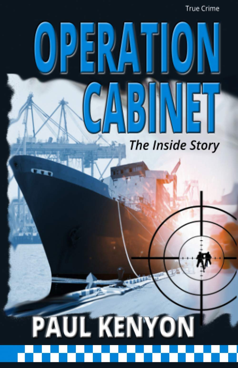 Operation Cabinet: The Inside Story