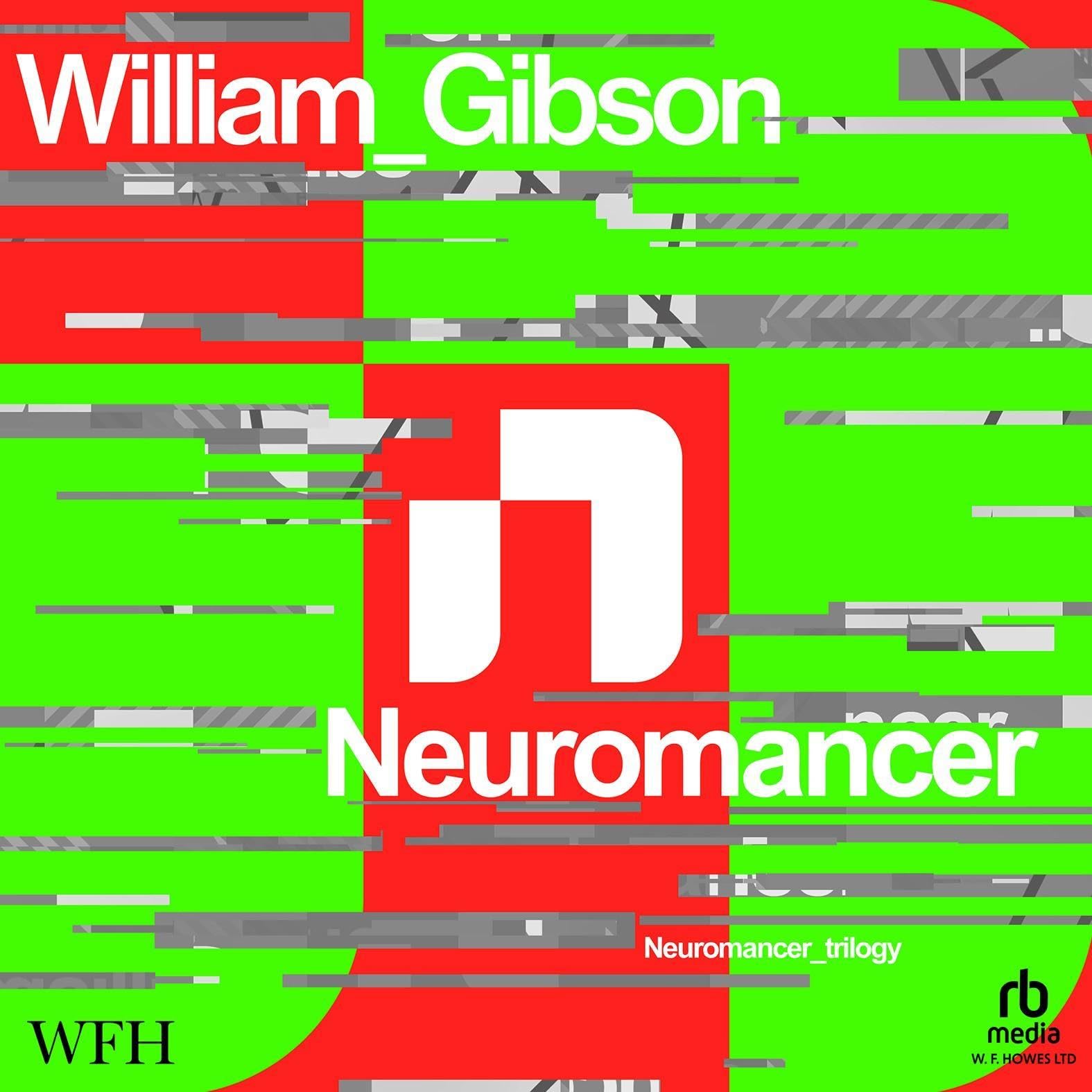 Neuromancer: Sprawl Trilogy, Book 1