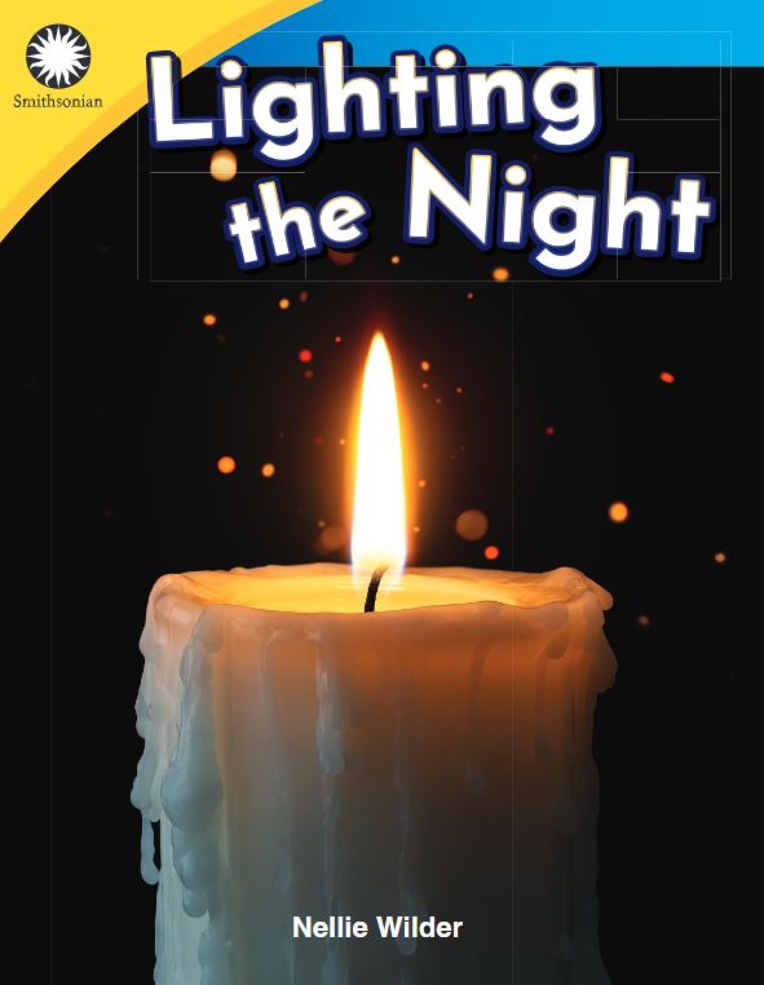 Lighting the Night (Smithsonian: Informational Text)