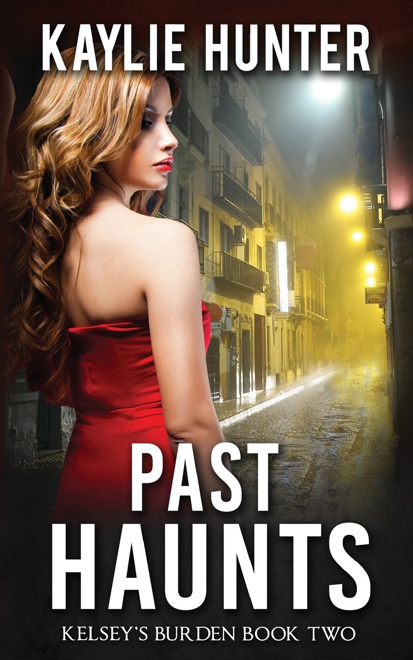 Past Haunts: Volume 2 (Kelsey's Burden Series)