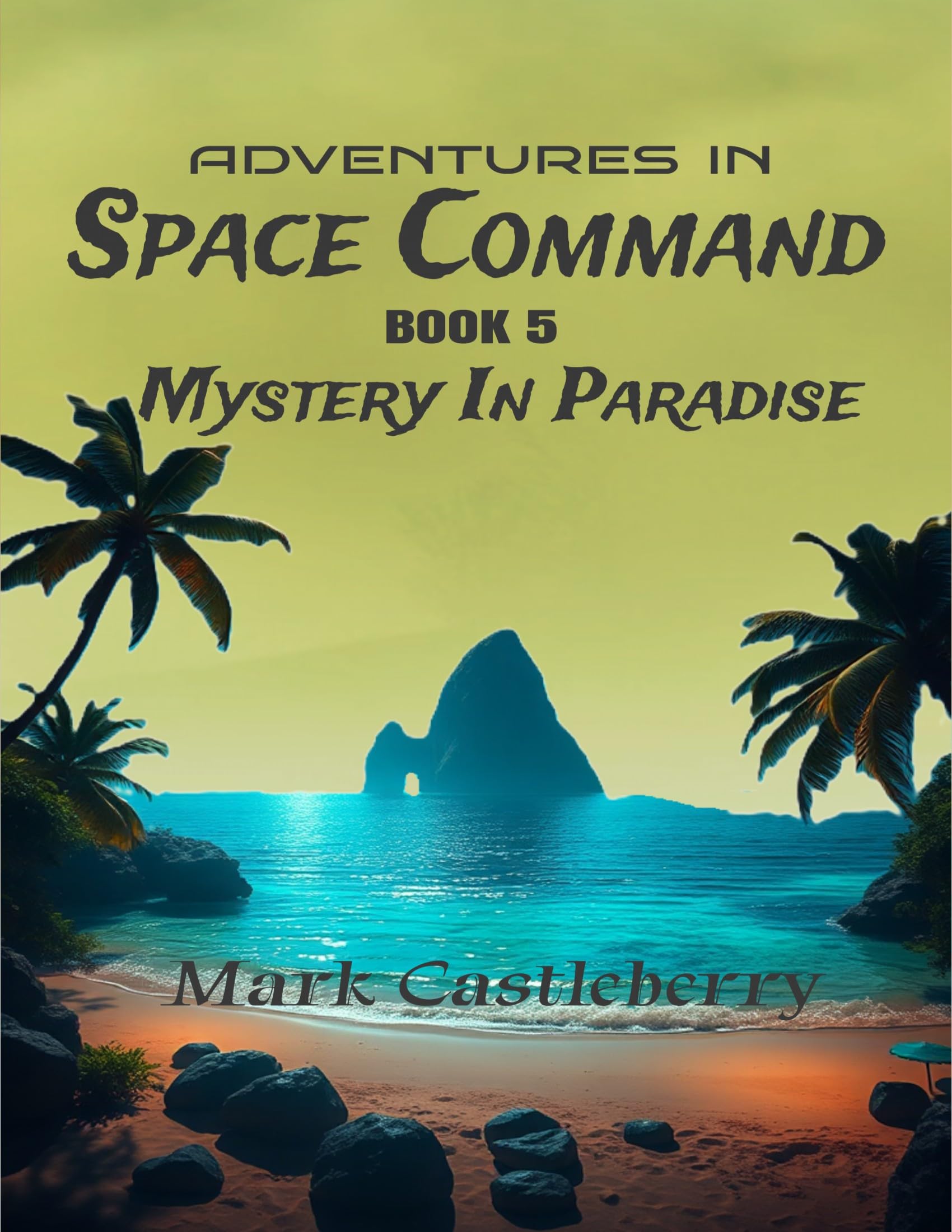 Adventures In Space Command - Mystery In Paradise