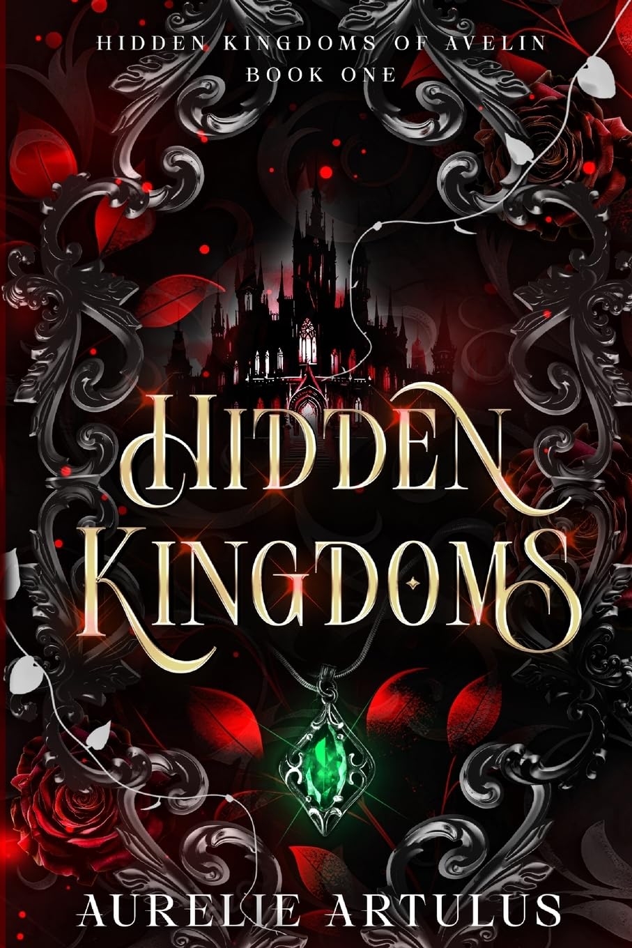 Hidden Kingdoms: A Dark Fantasy Romance