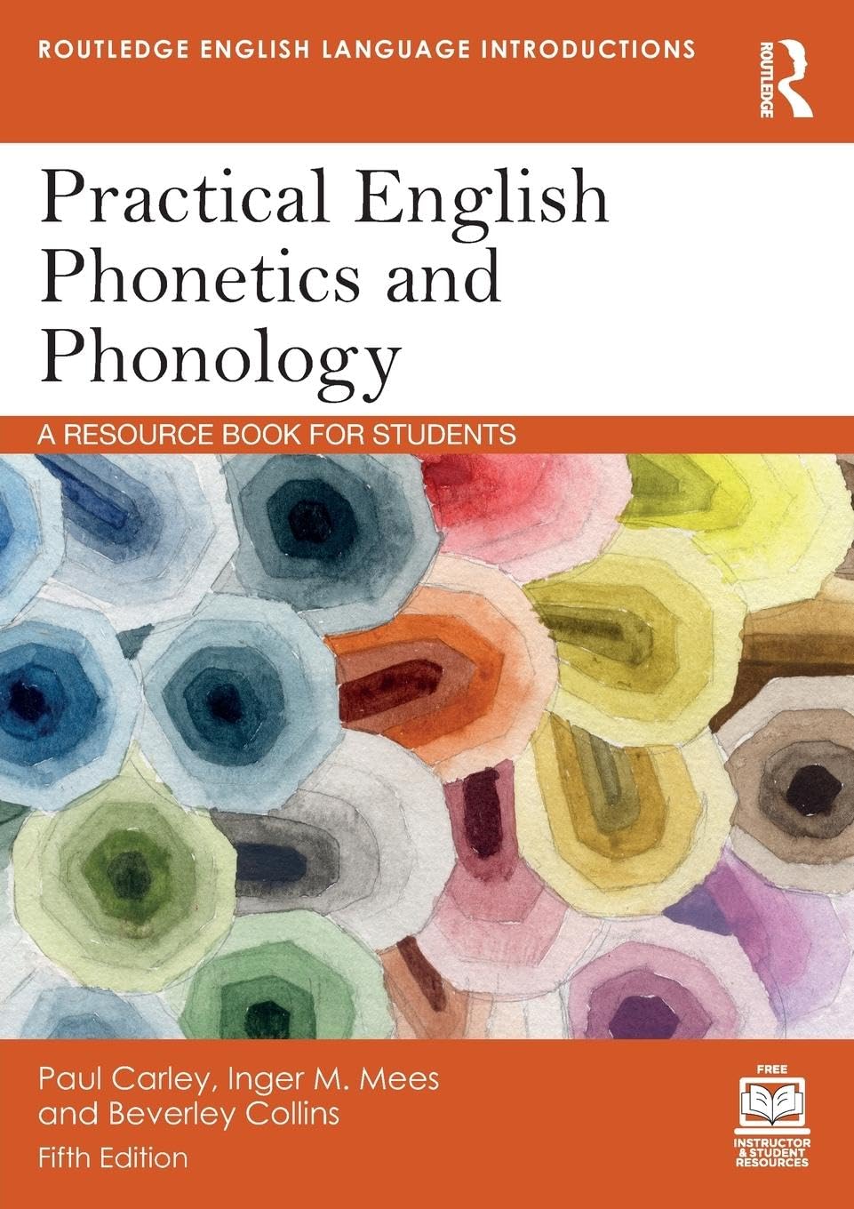 Practical English Phonetics and Phonology: A Resource Book for Students (Routledge English Language Introductions)