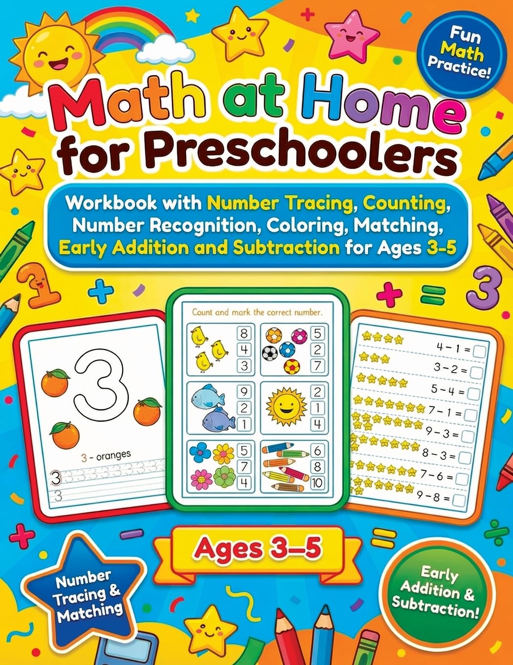 Math at Home for Preschoolers: Workbook with Number Tracing, Counting, Number Recognition, Coloring, Matching, Early Addition and Subtraction for Ages 3-5