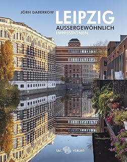 Leipzig Außergewöhnlich: Impressionen