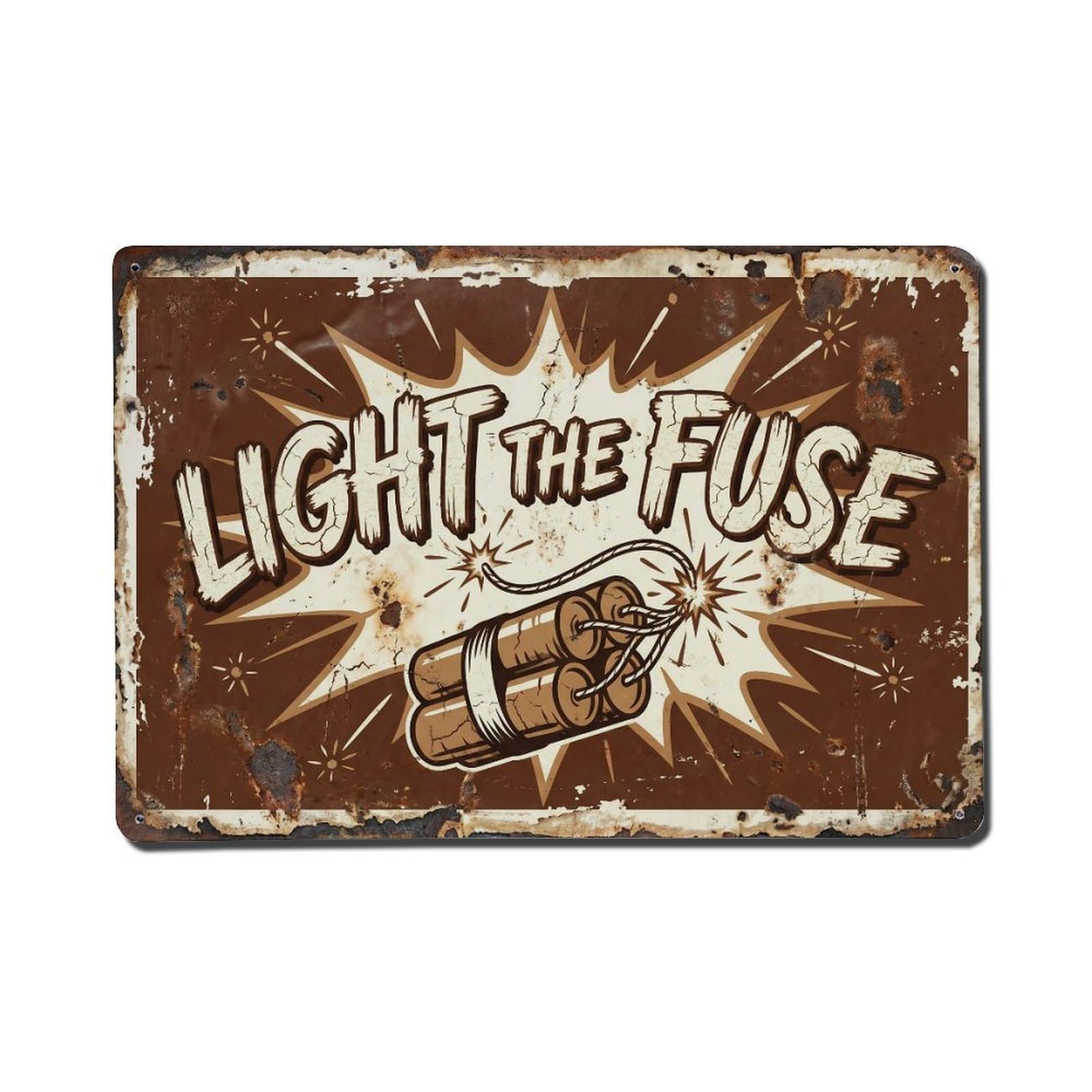 Light The Fuse Explosion Retro Motivational Slogans Vintage Metal Tin Sign Wall Decor for Cafe, Club, Garden Metal Poster 8x12Inch
