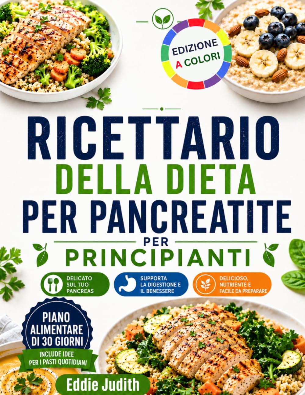 RICETTARIO DELLA DIETA PER PANCREATITE PER PRINCIPIANTI: Ricette semplici a basso contenuto di grassi per ridurre le riacutizzazioni e supportare la digestione