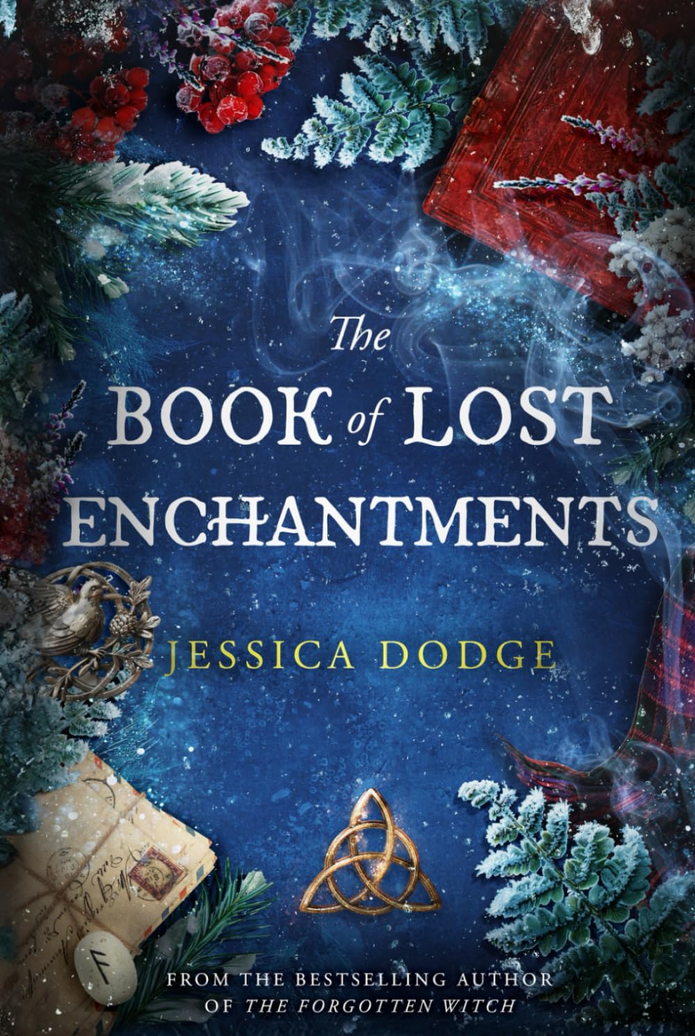 The Book of Lost Enchantments (The Forgotten Magic Trilogy)