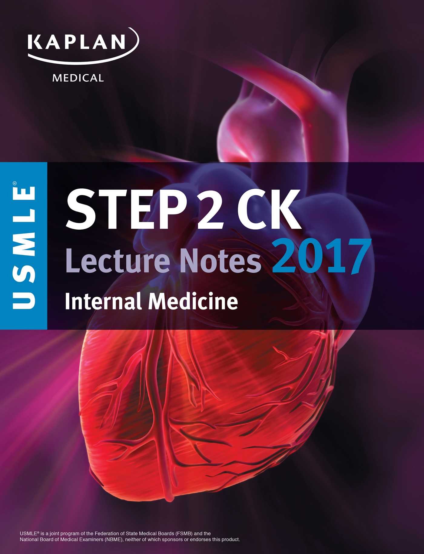 Usmle Step Ck Lecture Notes 2017 Internal Medicine Kaplan