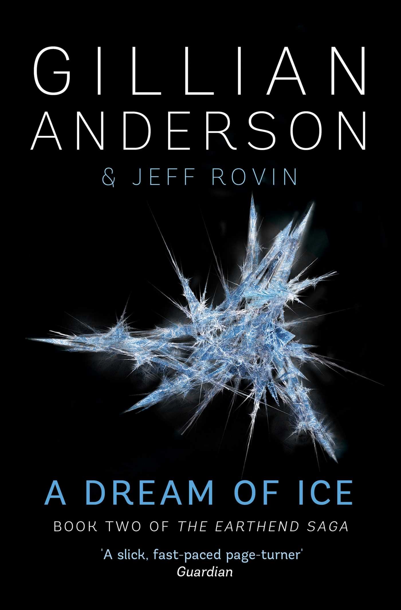A Dream of Ice: Book 2 of The EarthEnd Saga: Volume 2
