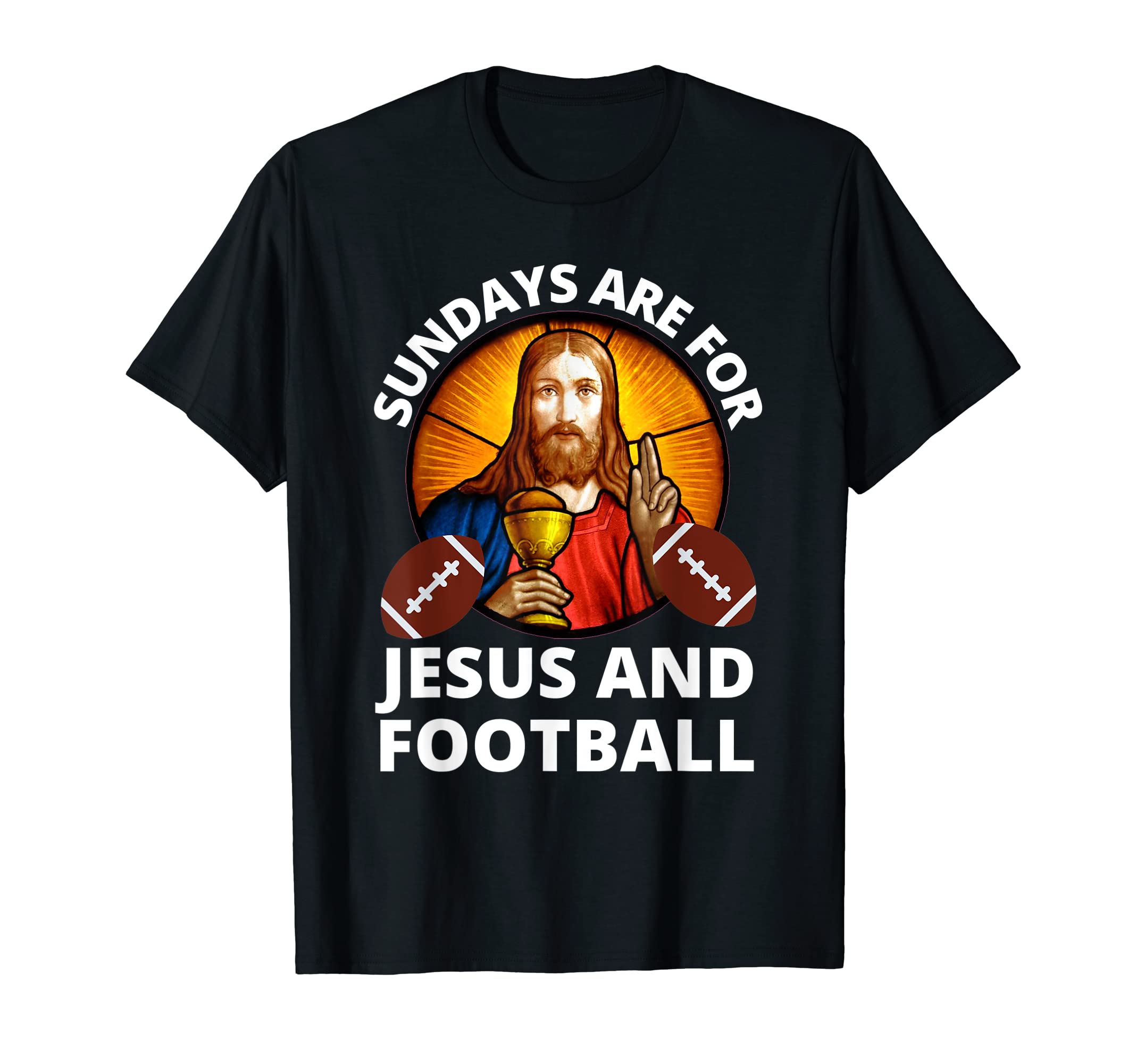 Sundays Are For Jesus, Church And Football Christian T-Shirt