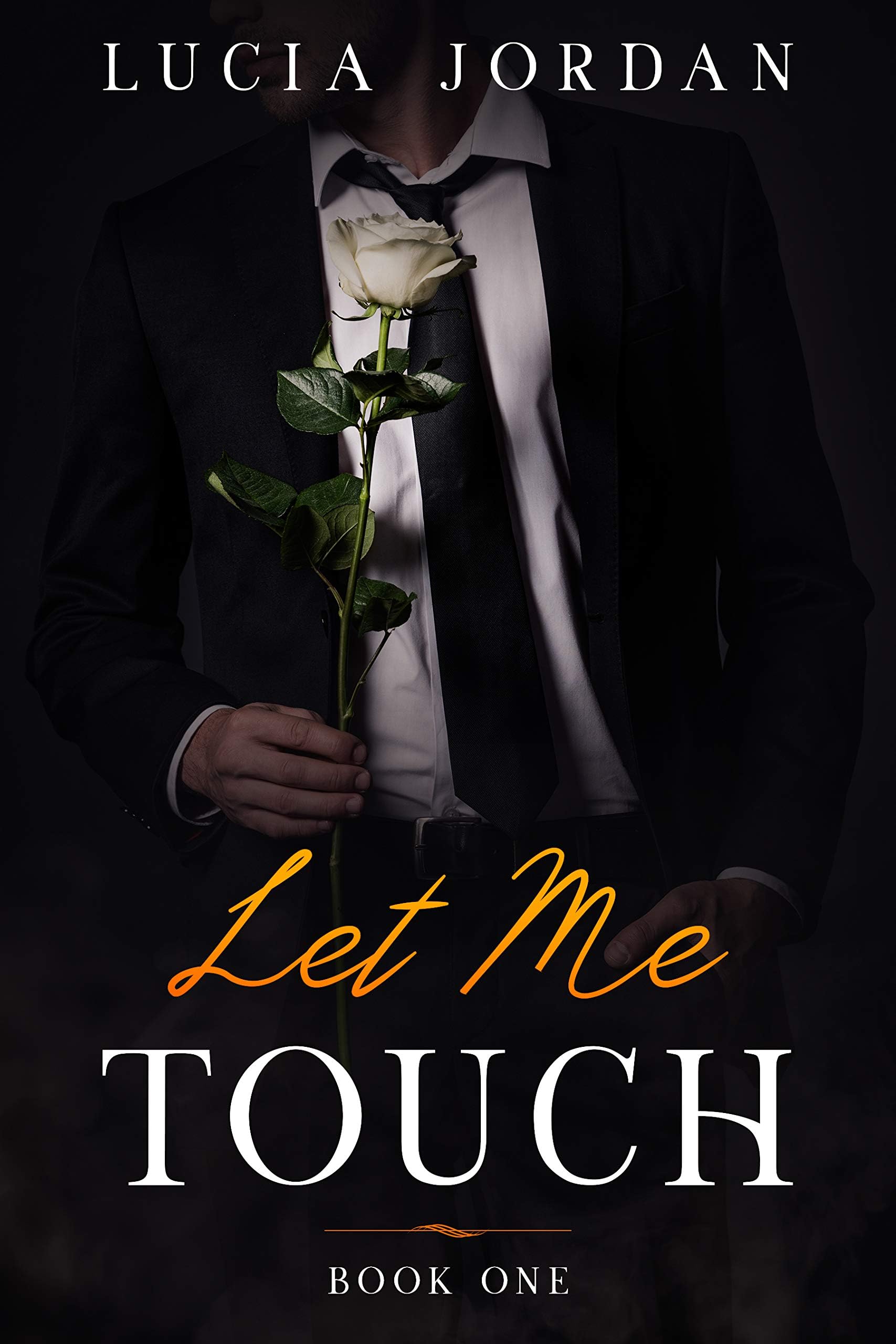 Let Me Touch: An Unexpected Adult Romance - Book One