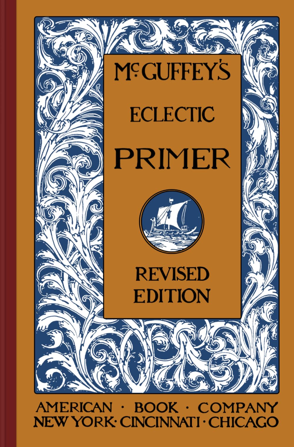 McGuffey's Eclectic Primer: A Classic Introductory Reader for Children.