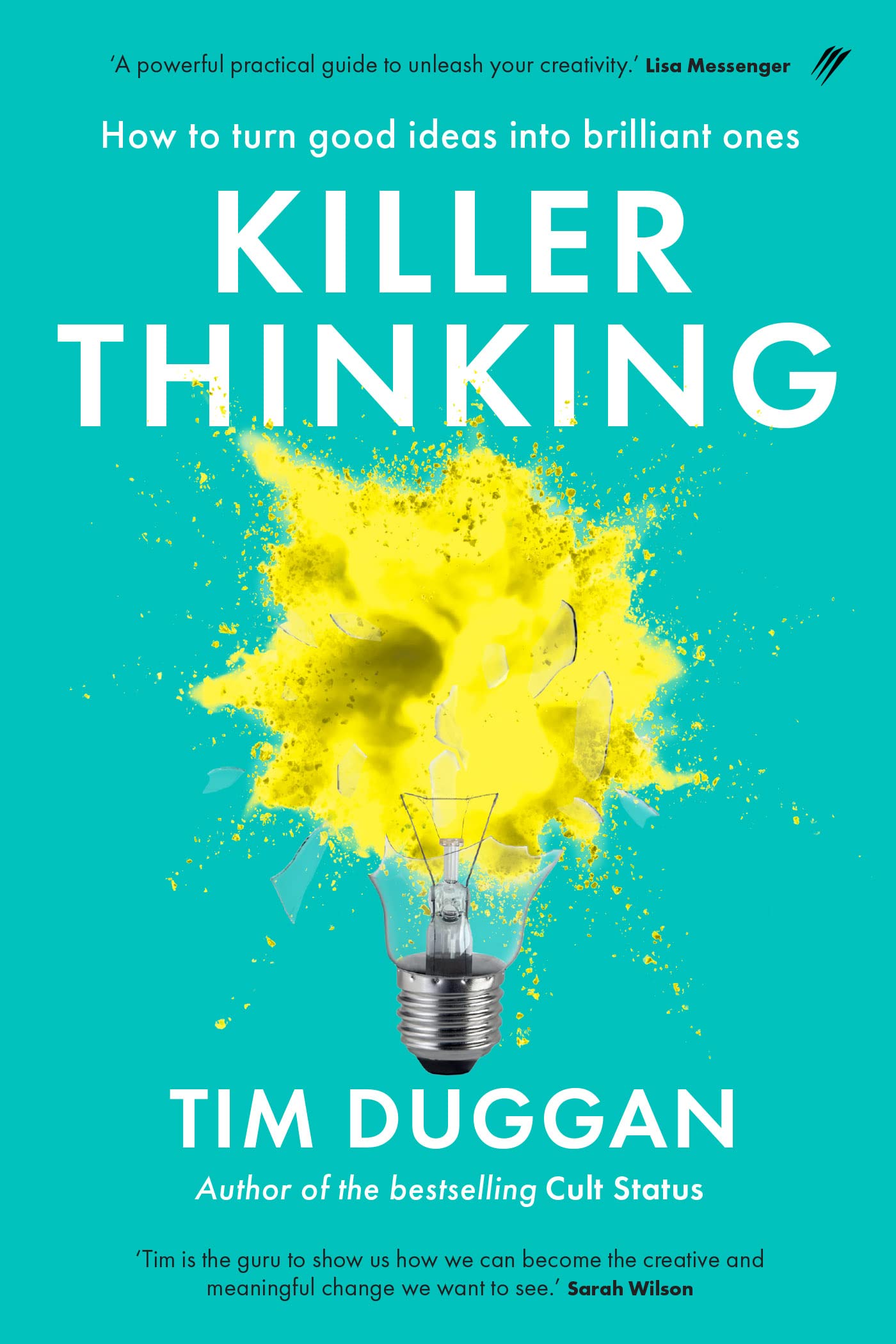 Buy Killer Thinking: How to Turn Good Ideas Into Brilliant Ones — BookShops.in
