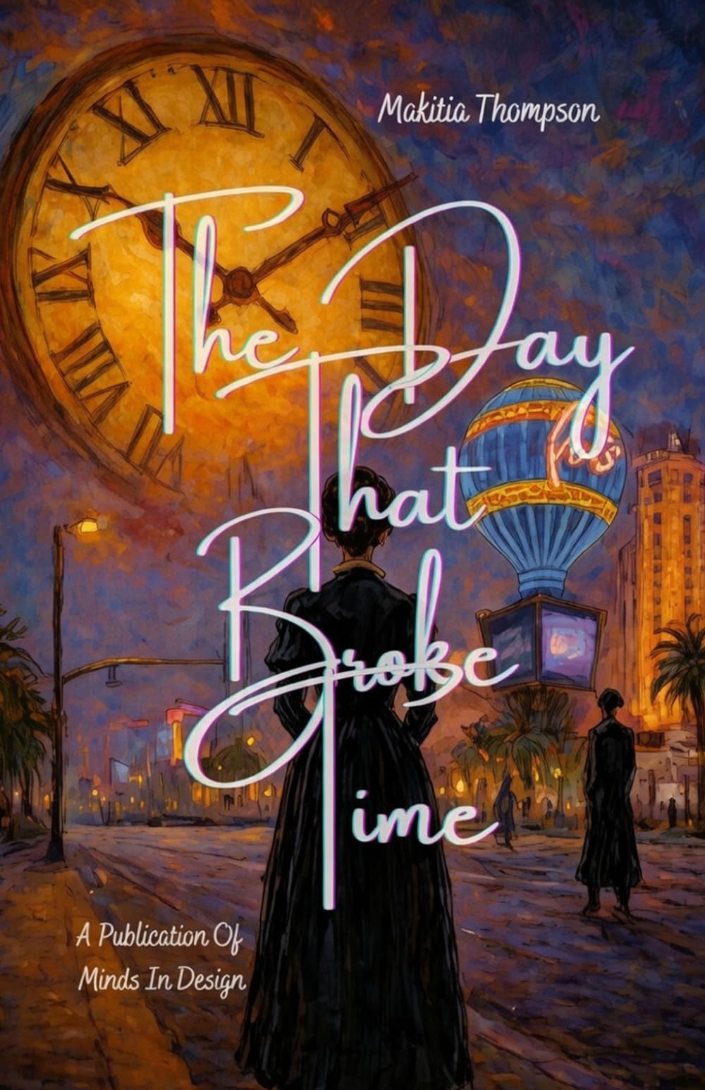 The Day That Broke Time (Where Time Can't Exist)