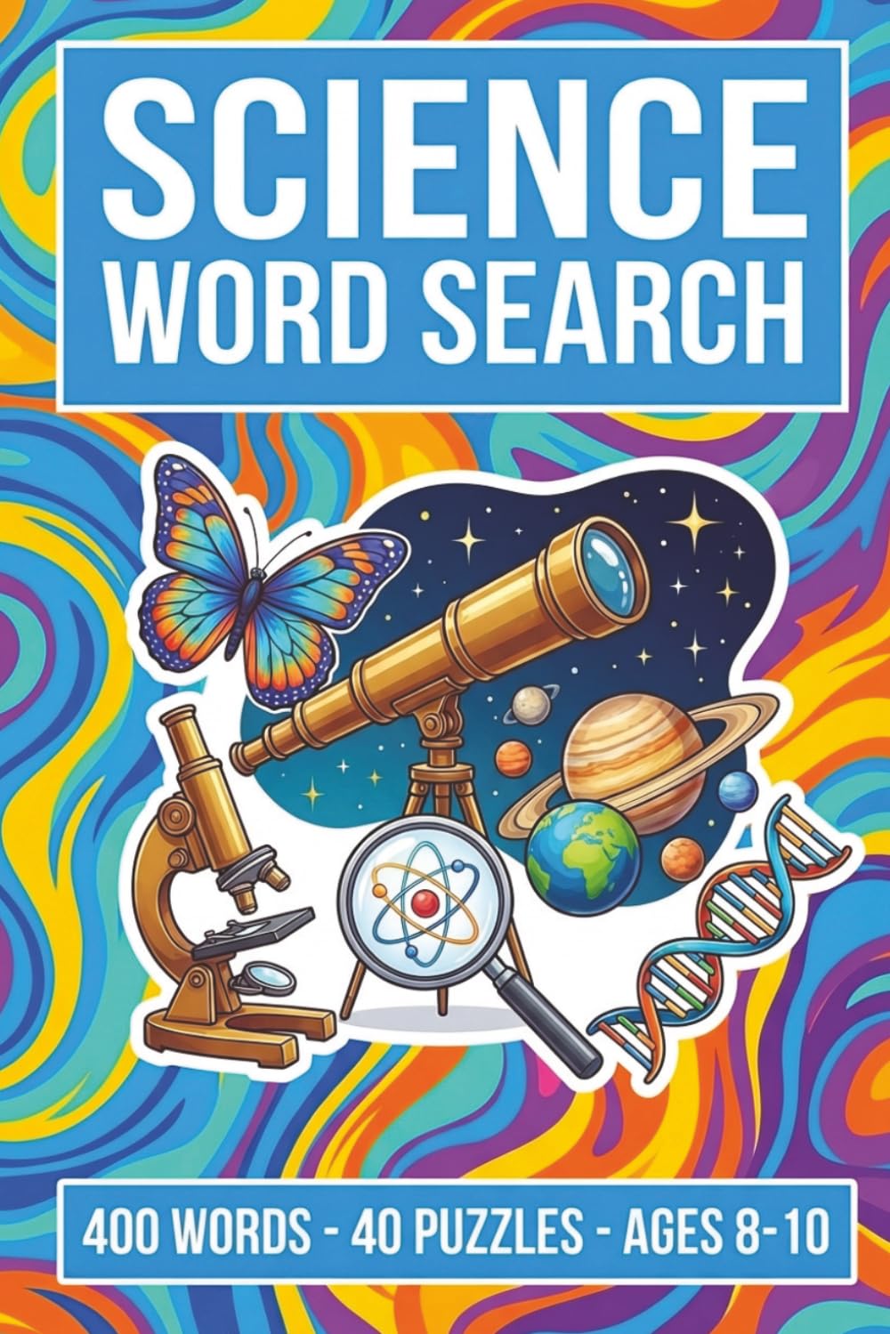 Science Word Search Puzzle Book for Ages 8-10