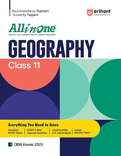 Arihant All In One Geography Class 11th Based On Latest NCERT For CBSE Exams 2025 | Mind map in each chapter | Clear &amp; Concise Theory | Intext &amp; Chapter Exercises | Sample Question Papers