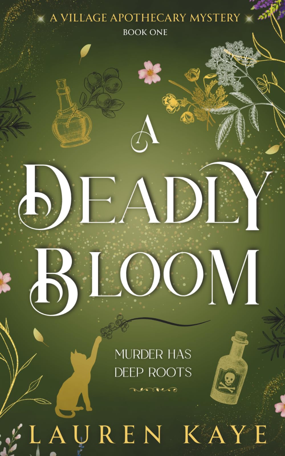 A Deadly Bloom: (The Village Apothecary Mysteries Book 1)