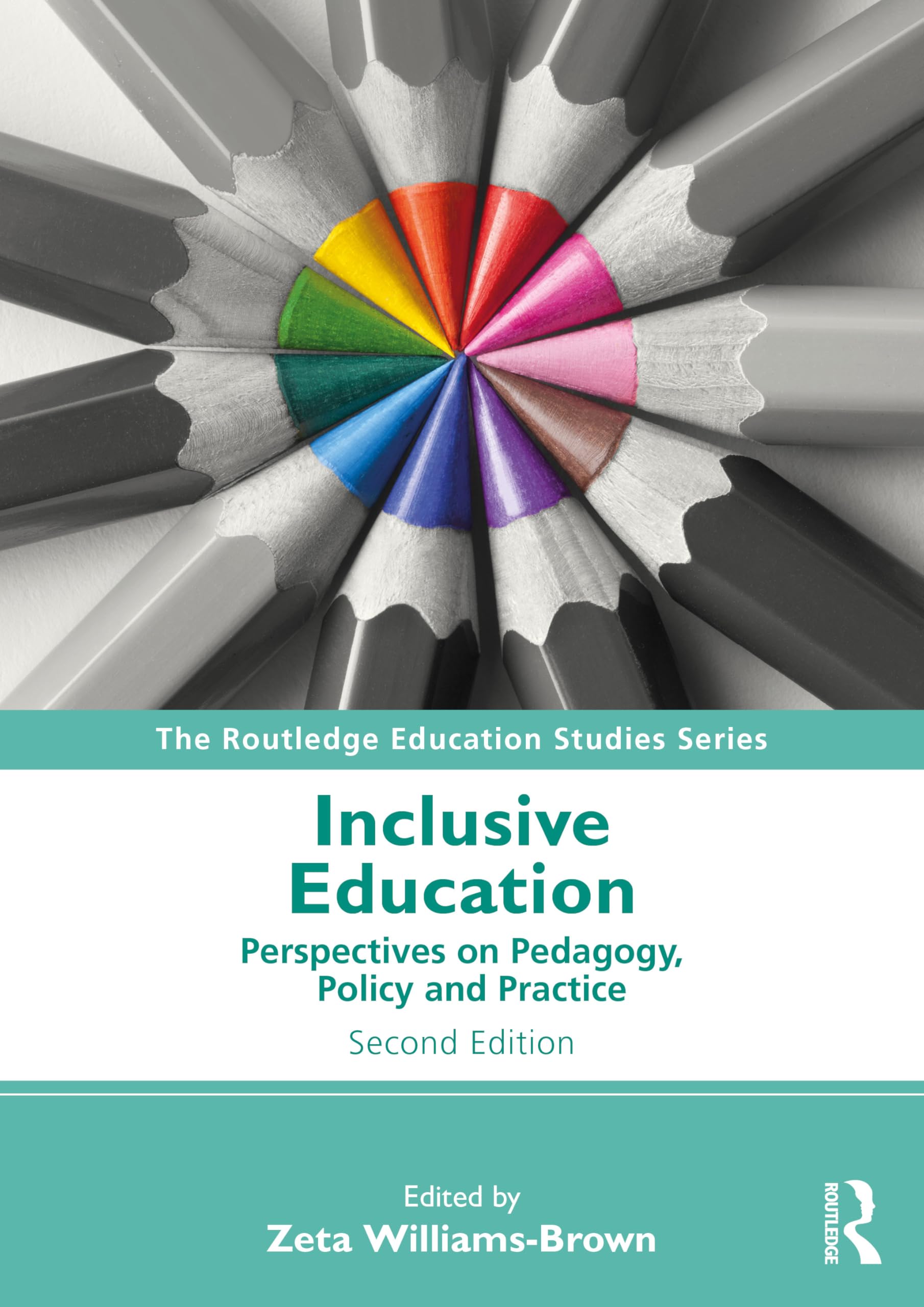 Inclusive Education: Perspectives on Pedagogy, Policy and Practice (The Routledge Education Studies Series)