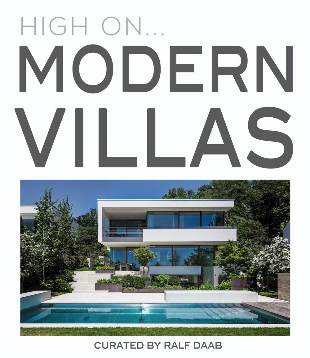 High On Modern Villas by Ralf Daab - 9788499367095