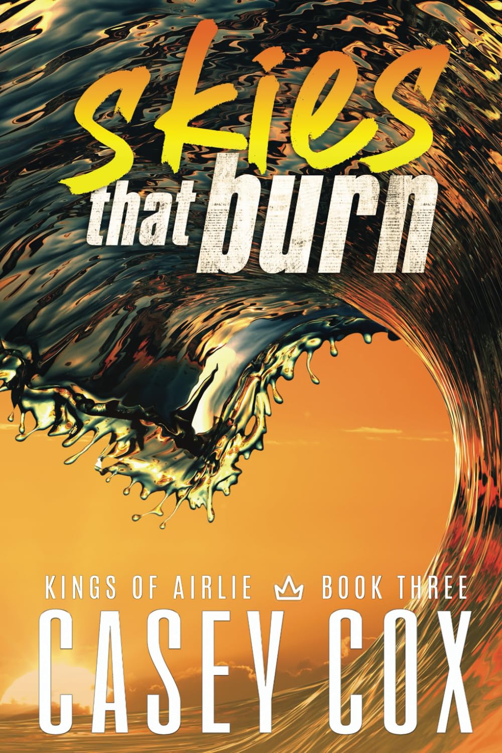 skies that burn: MM Rivals to Lovers Sports Romance: 3 (Kings of Airlie)
