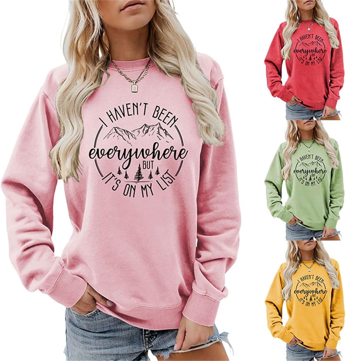 I Haven't Been Everywhere But It's On My List.Sweatshirts Women Mountain Pullovers Funny Sayings Trip Tops - Image 2
