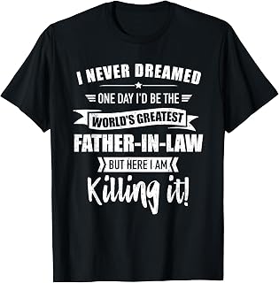 World's greatest father-in-law T-Shirt