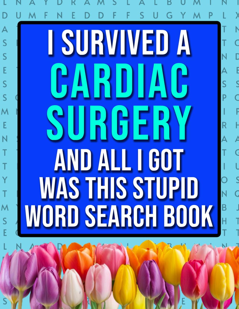 Cardiac Surgery Recovery Word Search: Funny & Engaging Post Op Activities For Women and Men