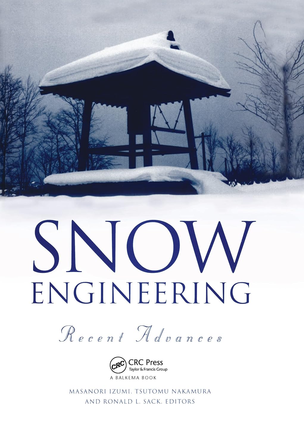 Snow Engineer Recent Adv      1st Edition