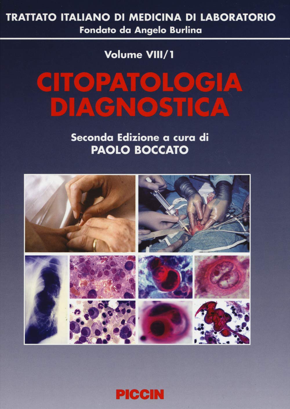 Trattato italiano di medicina di laboratorio. Citopatologia diagnostica (Vol. 8)