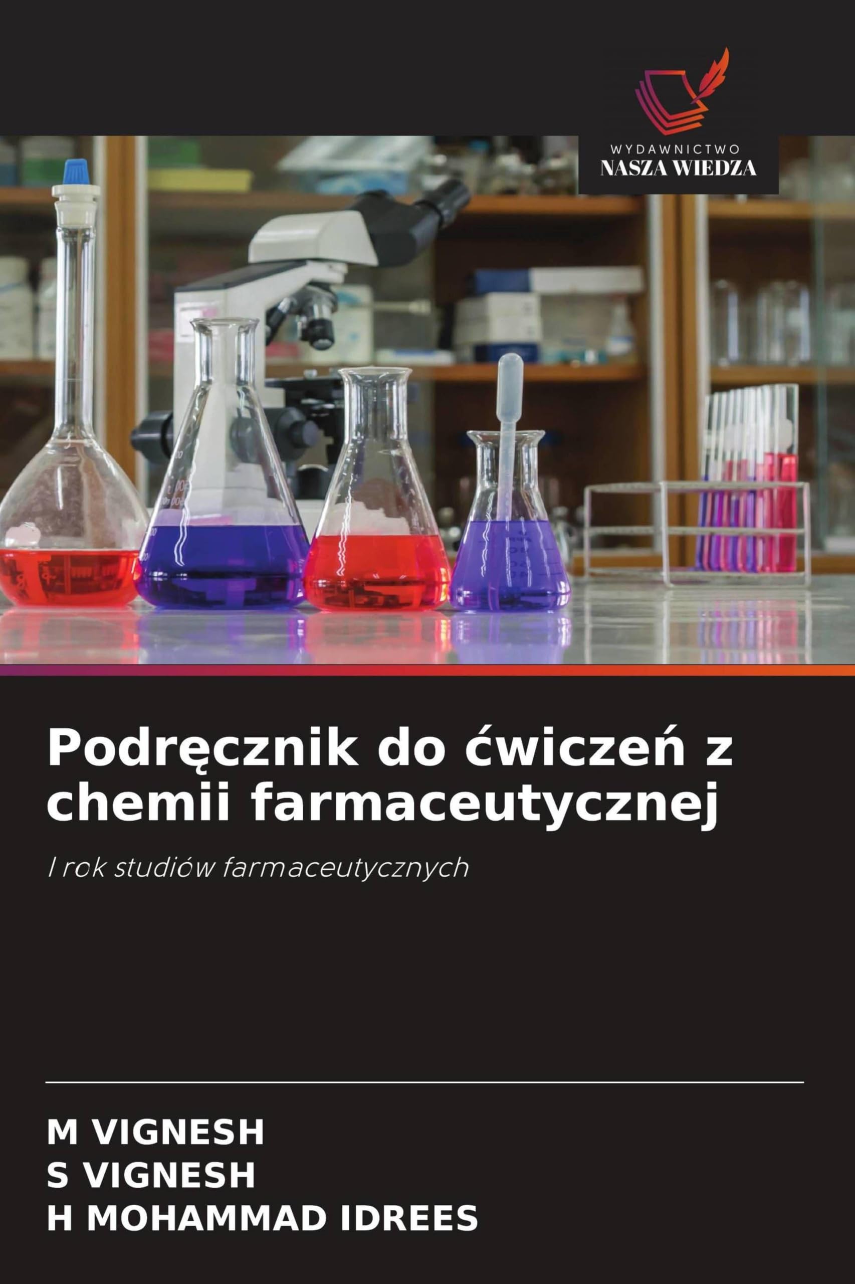 Podr¿cznik do ¿wicze¿ z chemii farmaceutycznej: I rok studiów farmaceutycznych